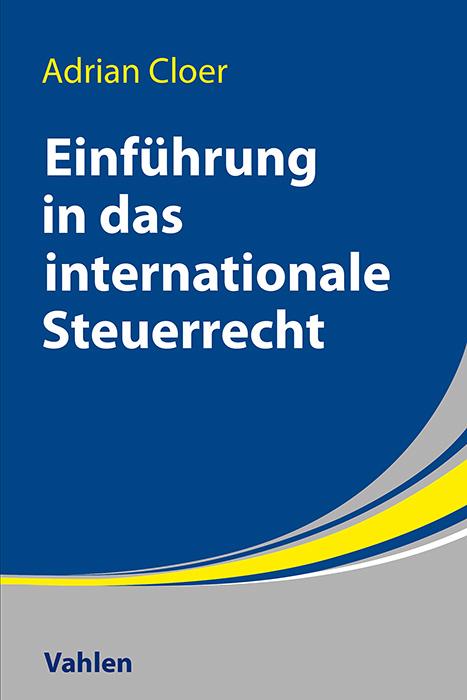 Einführung in das Internationale Steuerrecht