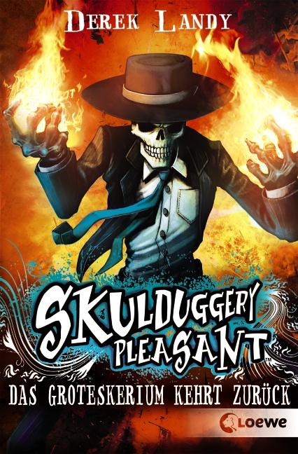 Skulduggery Pleasant 02. Das Groteskerium kehrt zurück