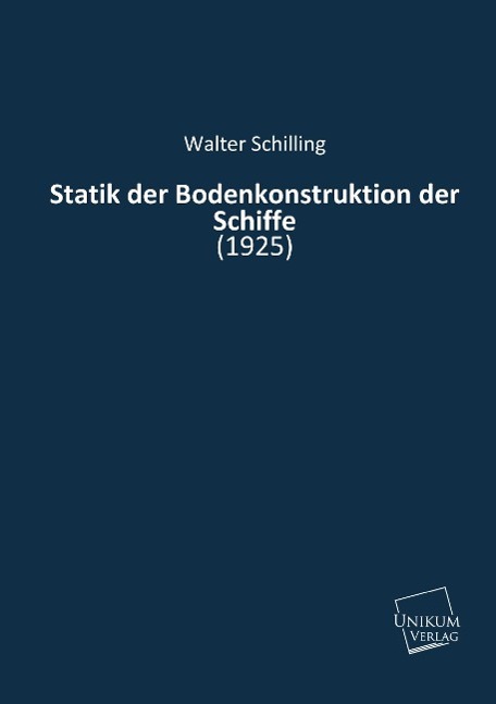 Statik der Bodenkonstruktion der Schiffe