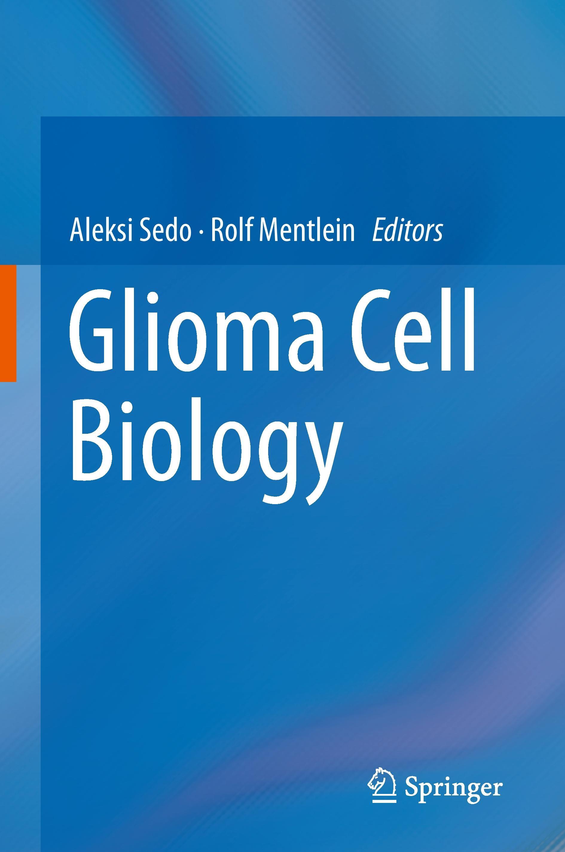 Glioma Cell Biology