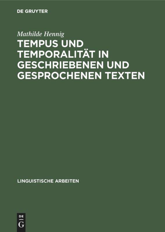 Tempus und Temporalität in geschriebenen und gesprochenen Texten