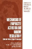 Mechanisms of Lymphocyte Activation and Immune Regulation V