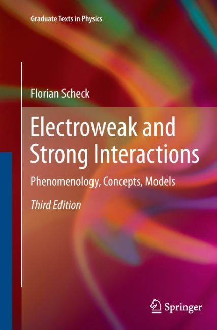 Electroweak and Strong Interactions