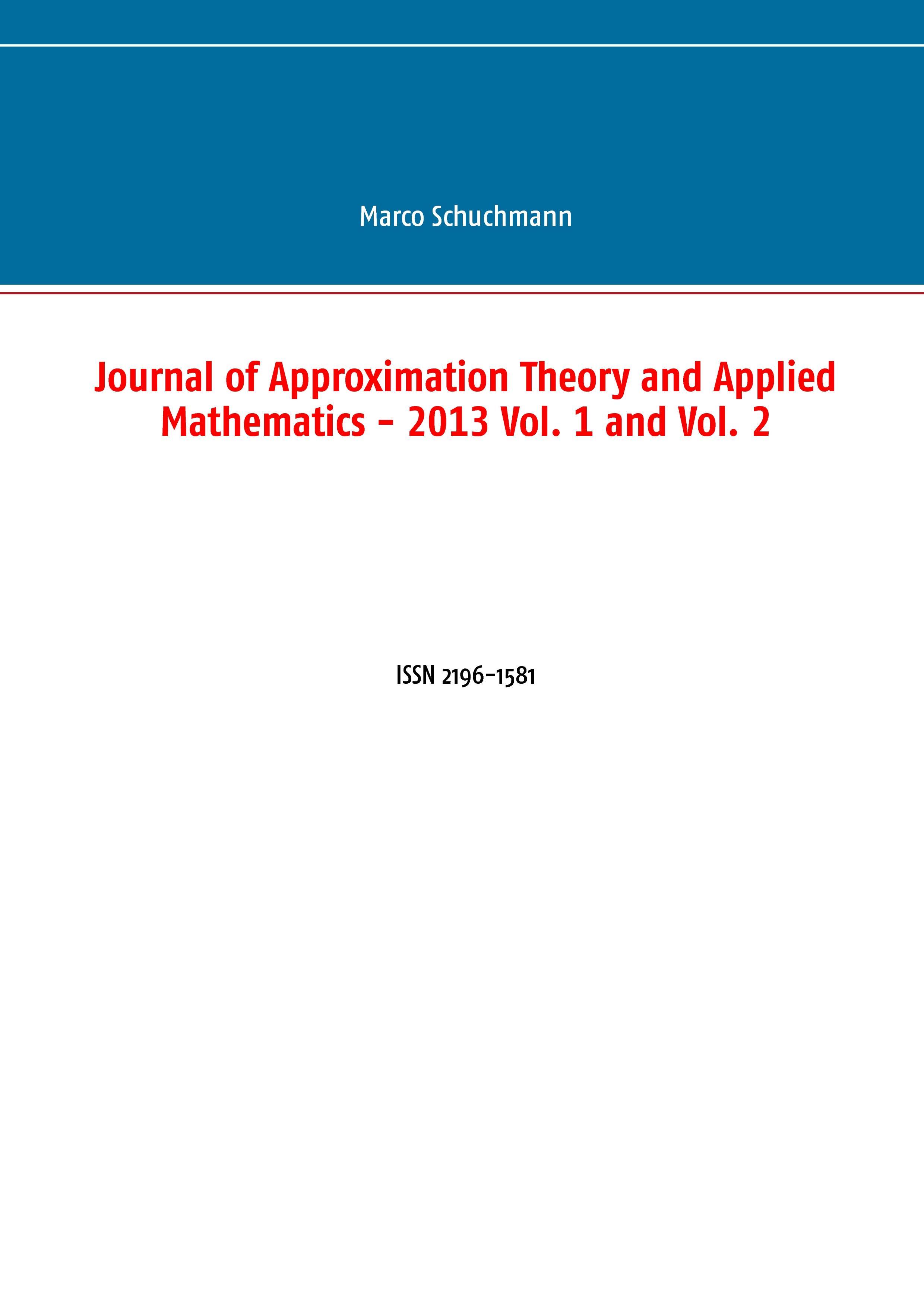 Journal of Approximation Theory and Applied Mathematics - 2013 Vol. 1 and Vol. 2