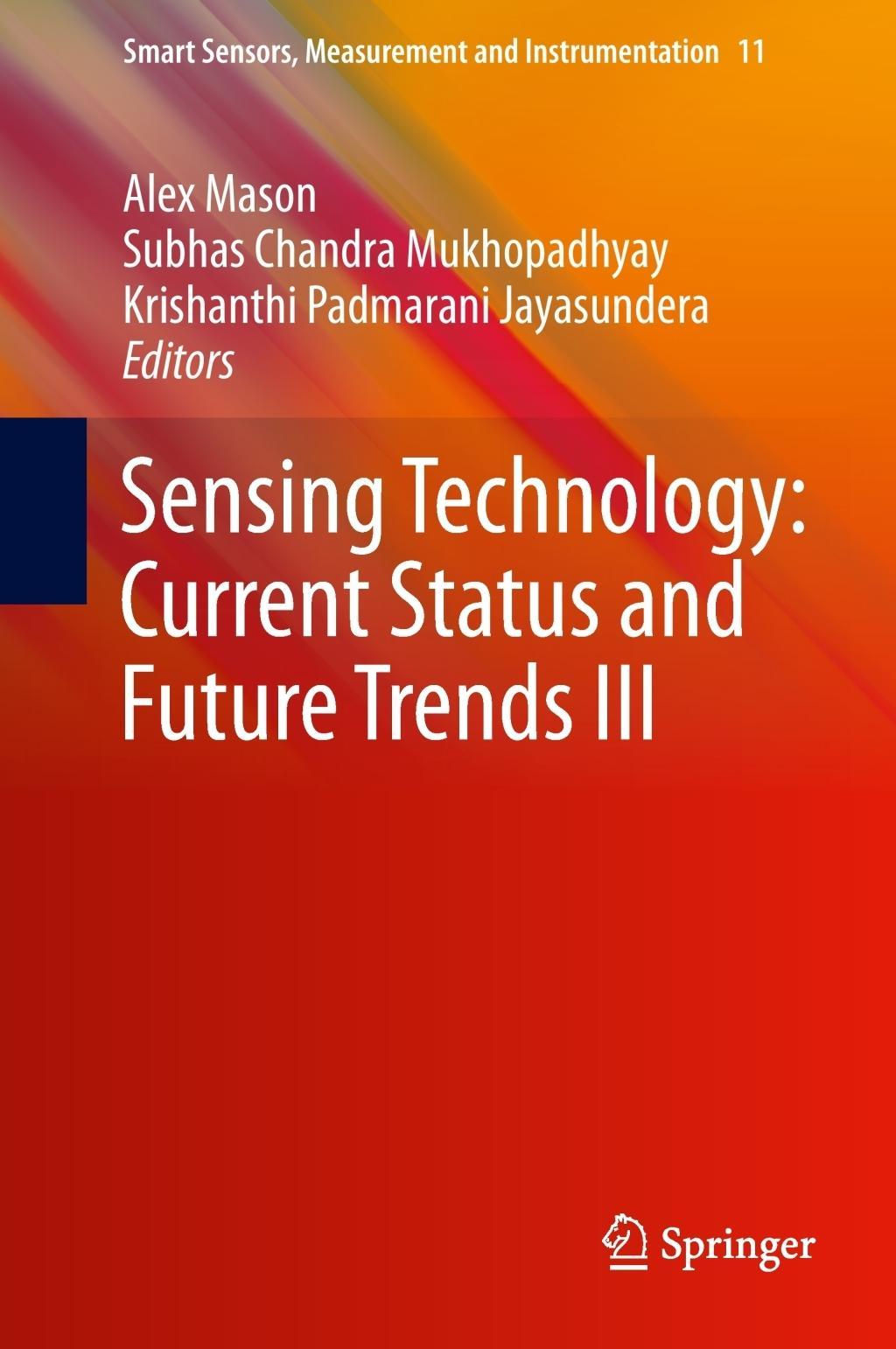 Sensing Technology: Current Status and Future Trends III