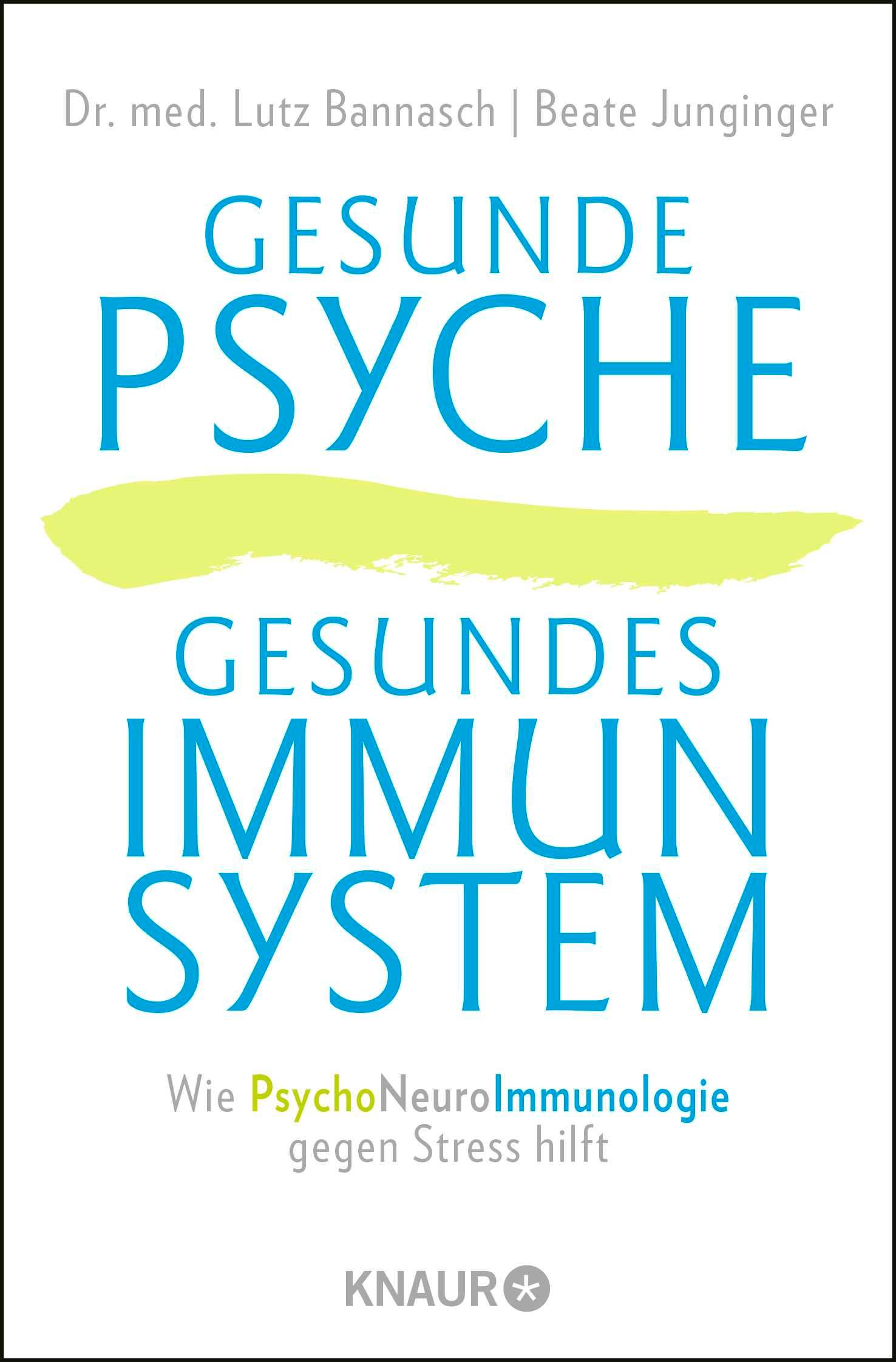 Gesunde Psyche, gesundes Immunsystem