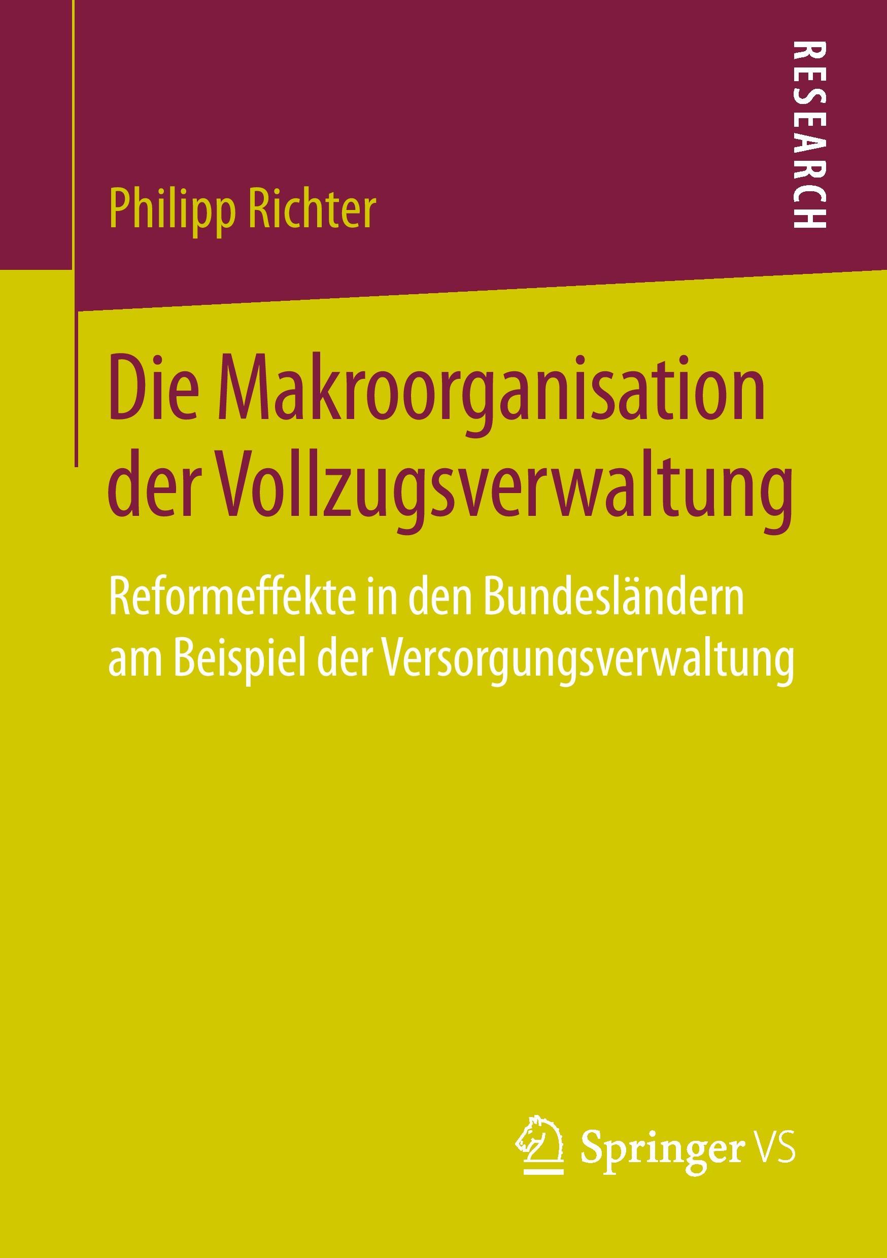 Die Makroorganisation der Vollzugsverwaltung