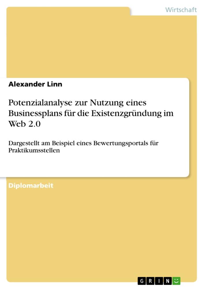 Potenzialanalyse zur Nutzung eines Businessplans für die Existenzgründung im Web 2.0