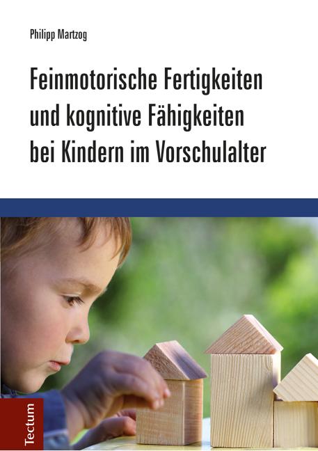 Feinmotorische Fertigkeiten und kognitive Fähigkeiten bei Kindern im Vorschulalter