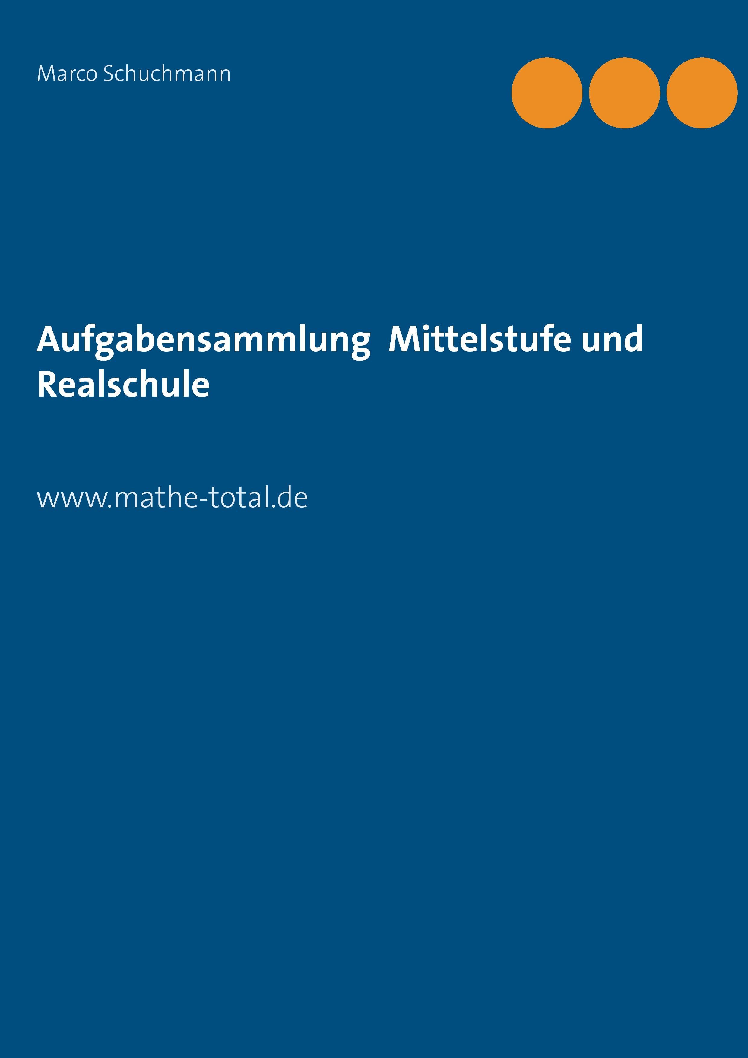 Aufgabensammlung Mittelstufe und Realschule