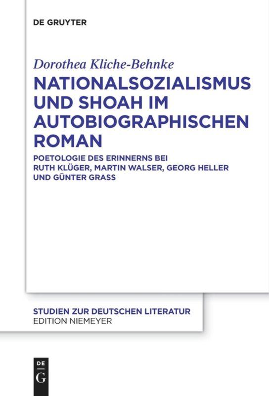 Nationalsozialismus und Shoah im autobiographischen Roman