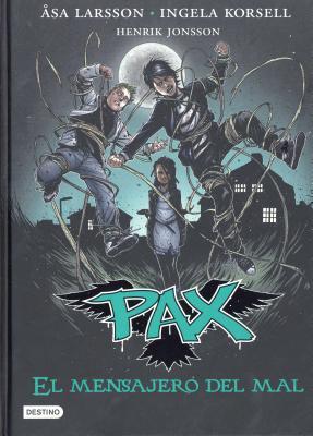 Pax 4. El Mensajero del Mal