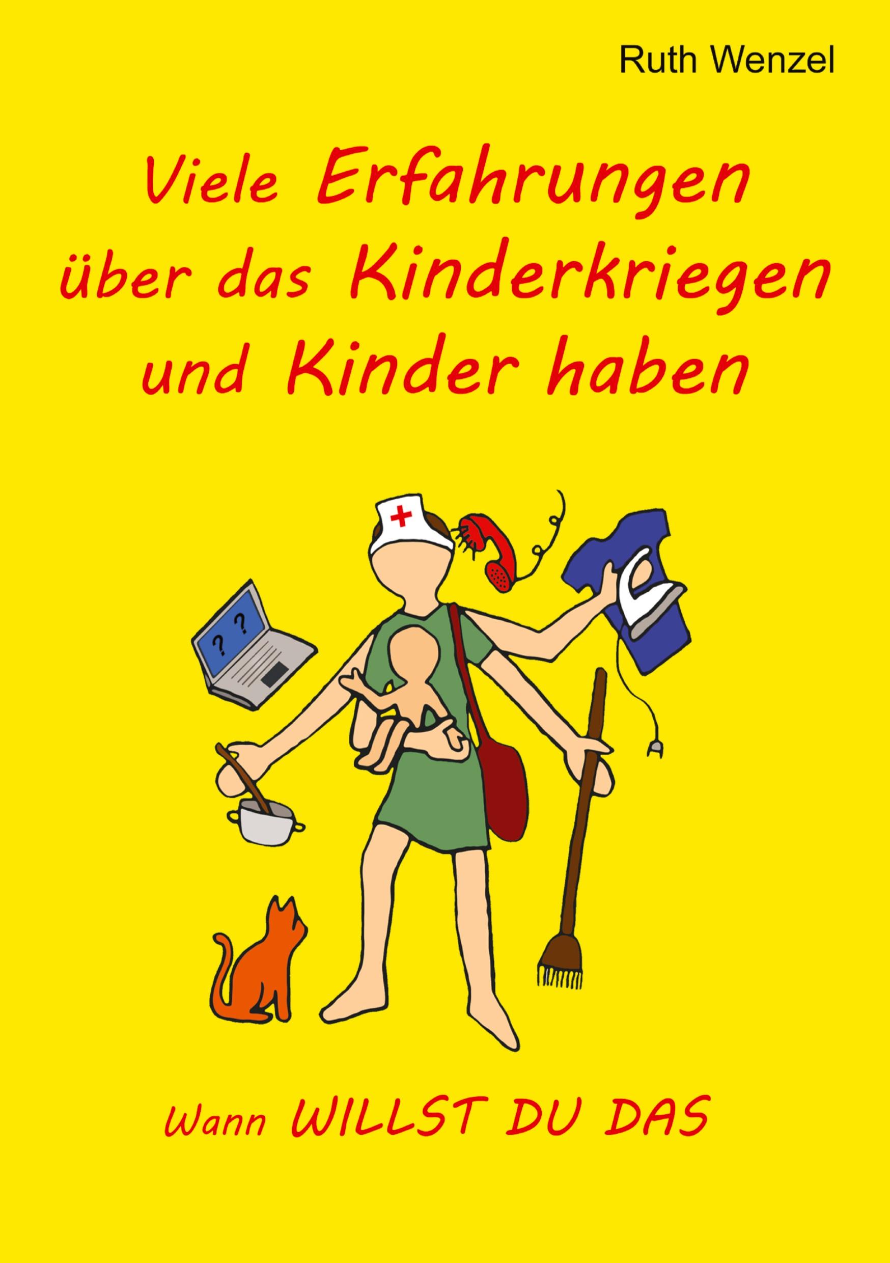 Viele Erfahrungen über das Kinderkriegen und Kinder haben