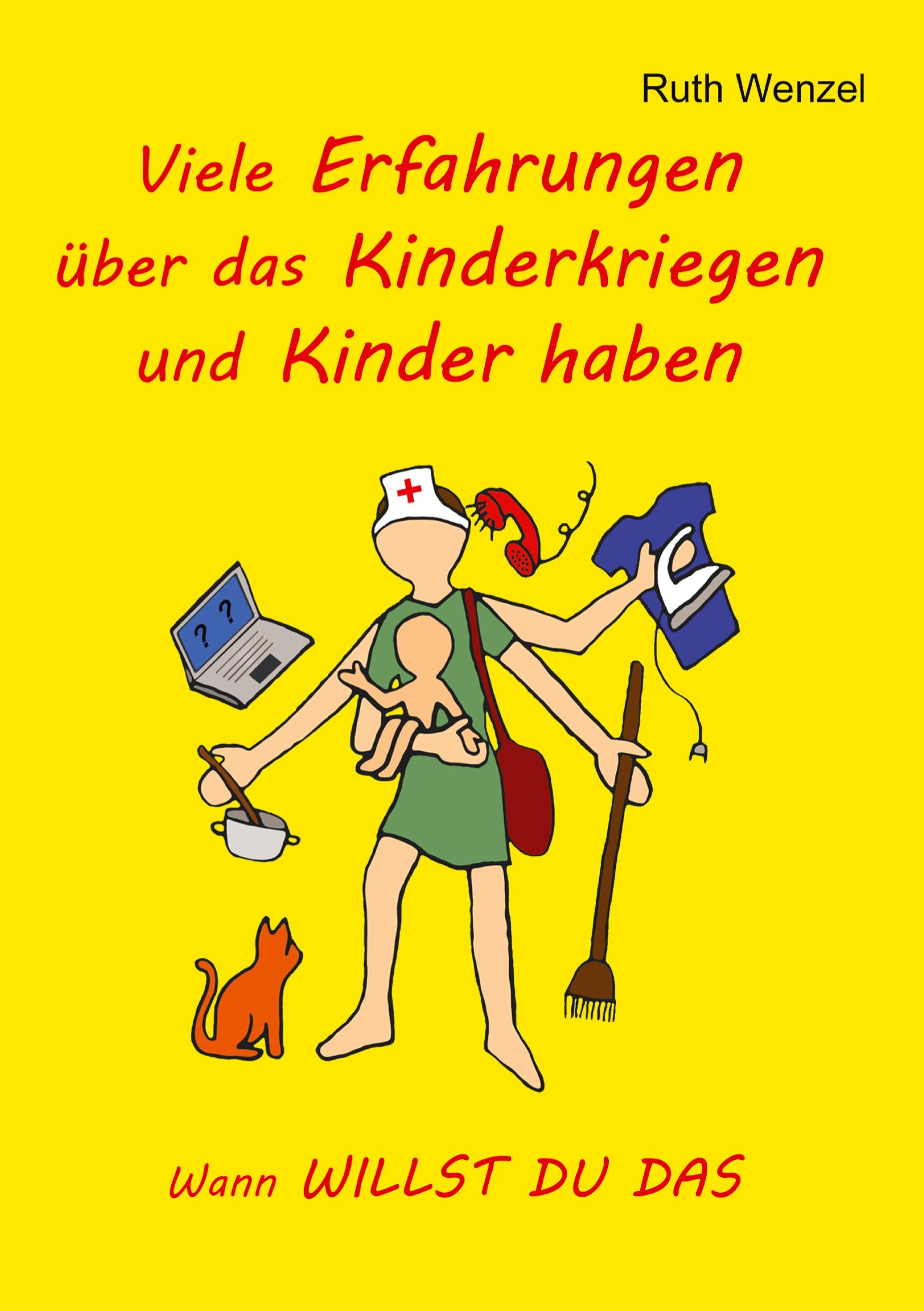 Viele Erfahrungen über das Kinderkriegen und Kinder haben