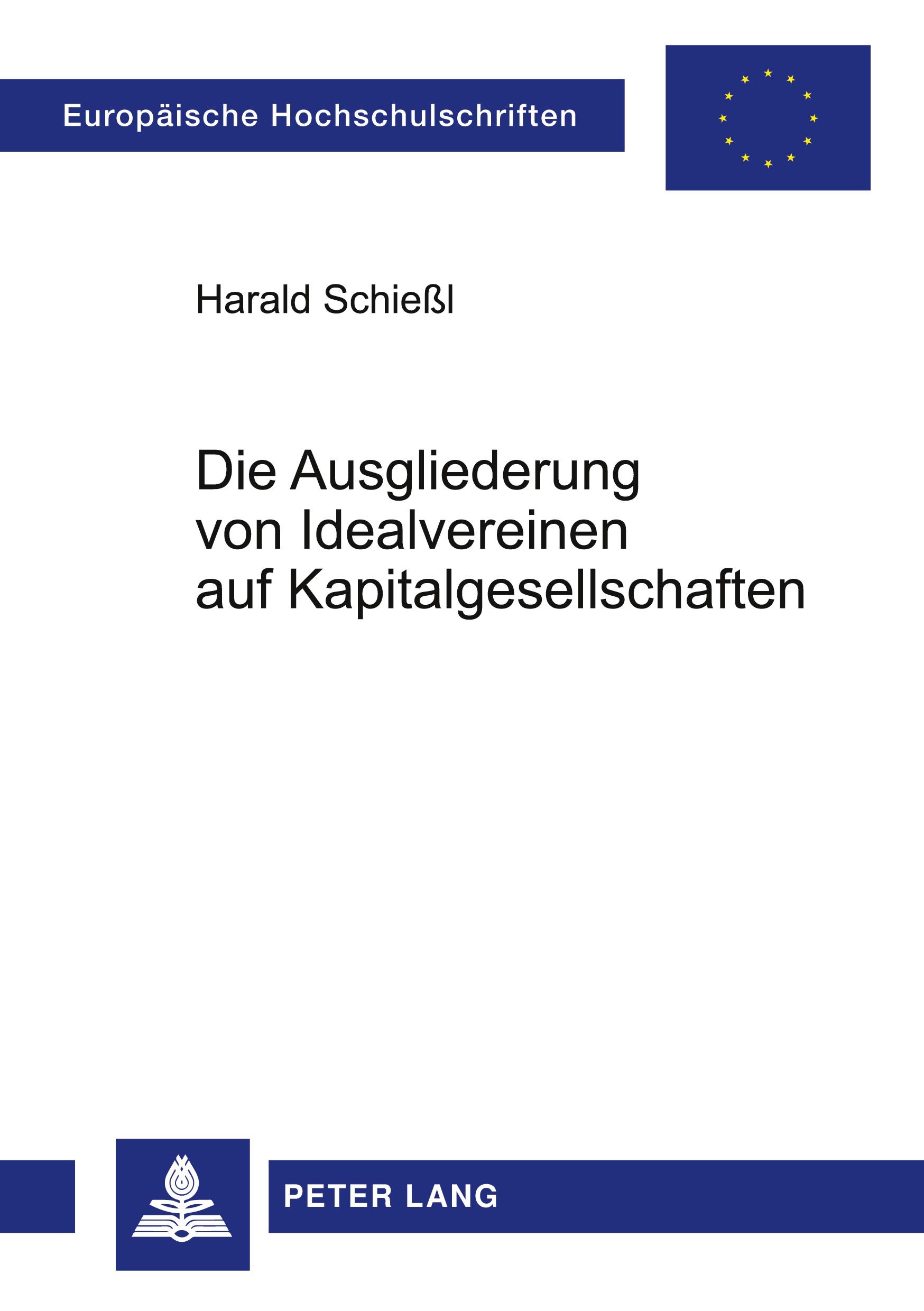 Die Ausgliederung von Idealvereinen auf Kapitalgesellschaften