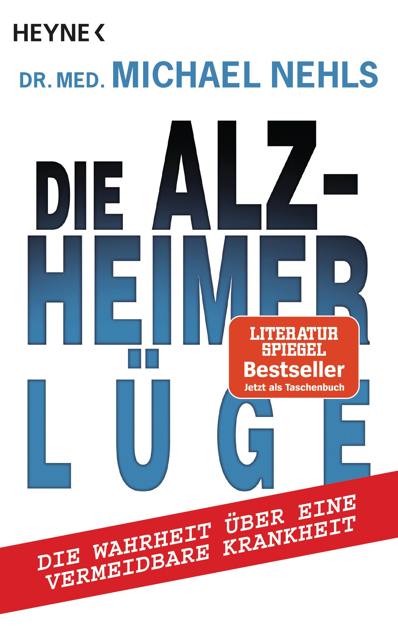 Die Alzheimer-Lüge