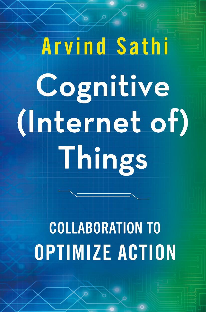 Cognitive (Internet Of) Things