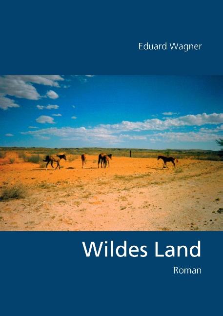 Wildes Land