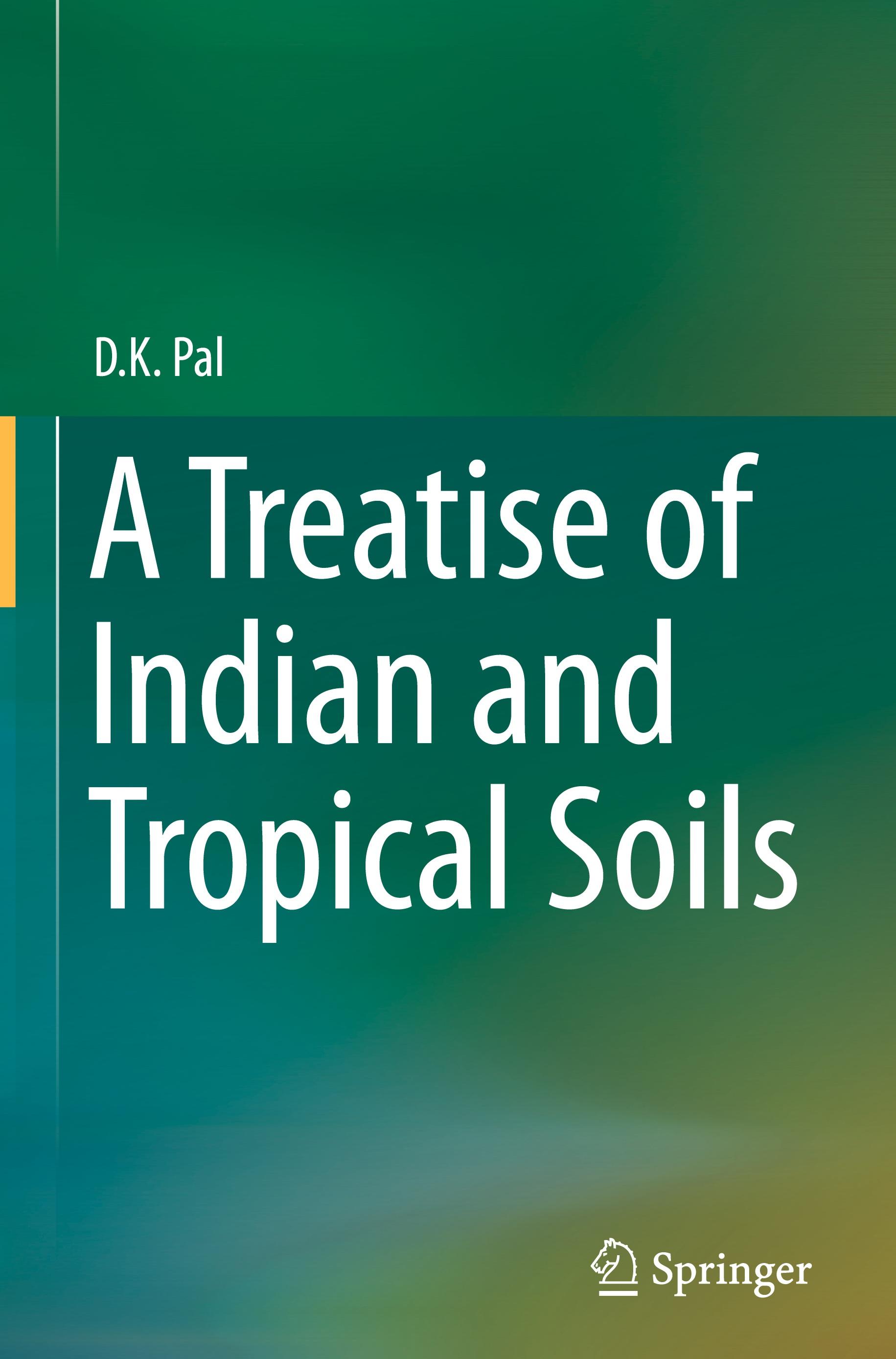 A Treatise of Indian and Tropical Soils