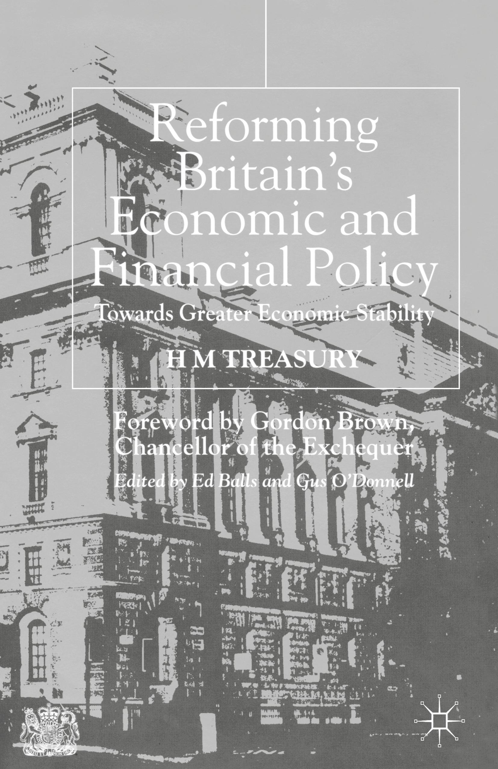 Reforming Britain's Economic and Financial Policy