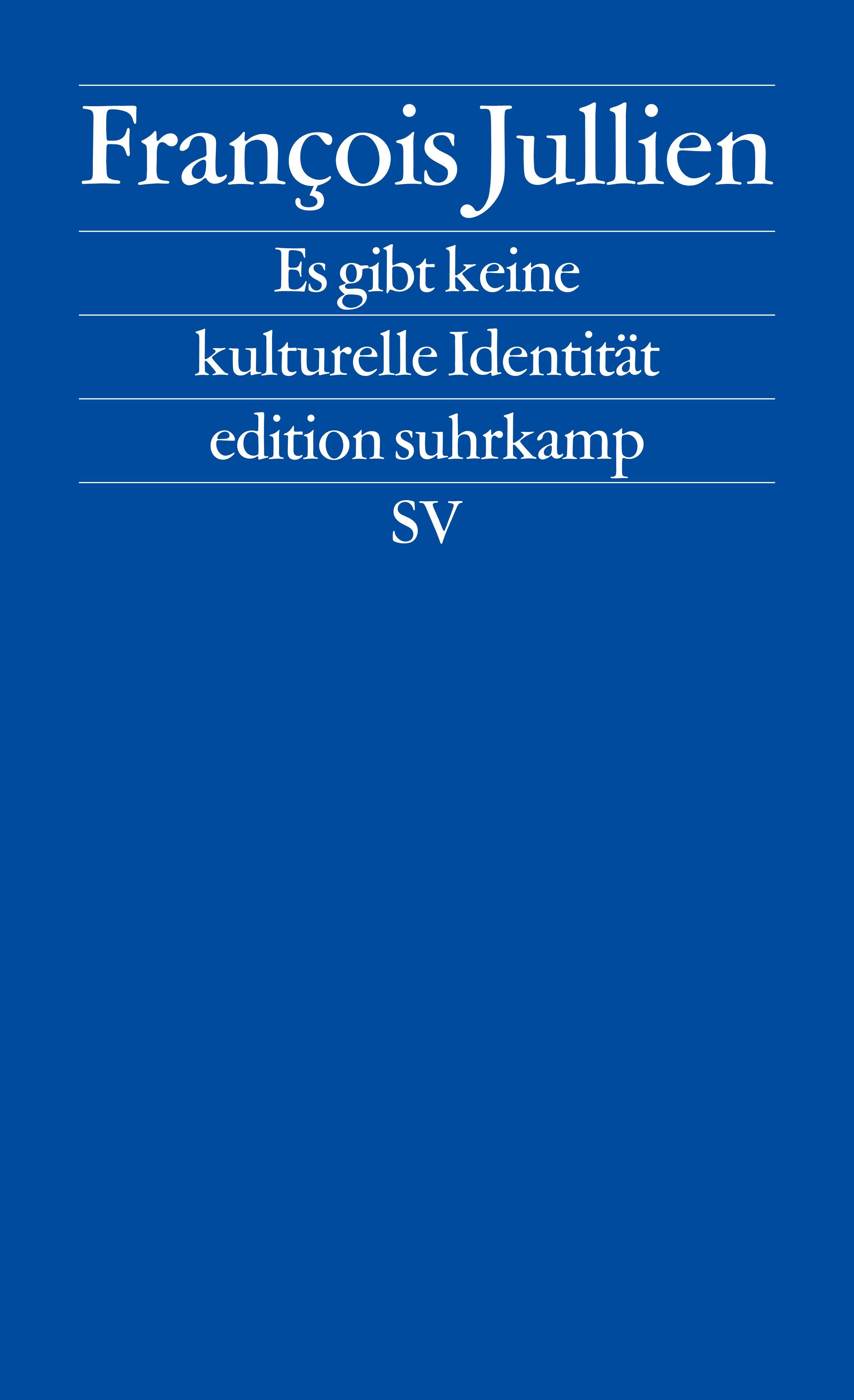 Es gibt keine kulturelle Identität