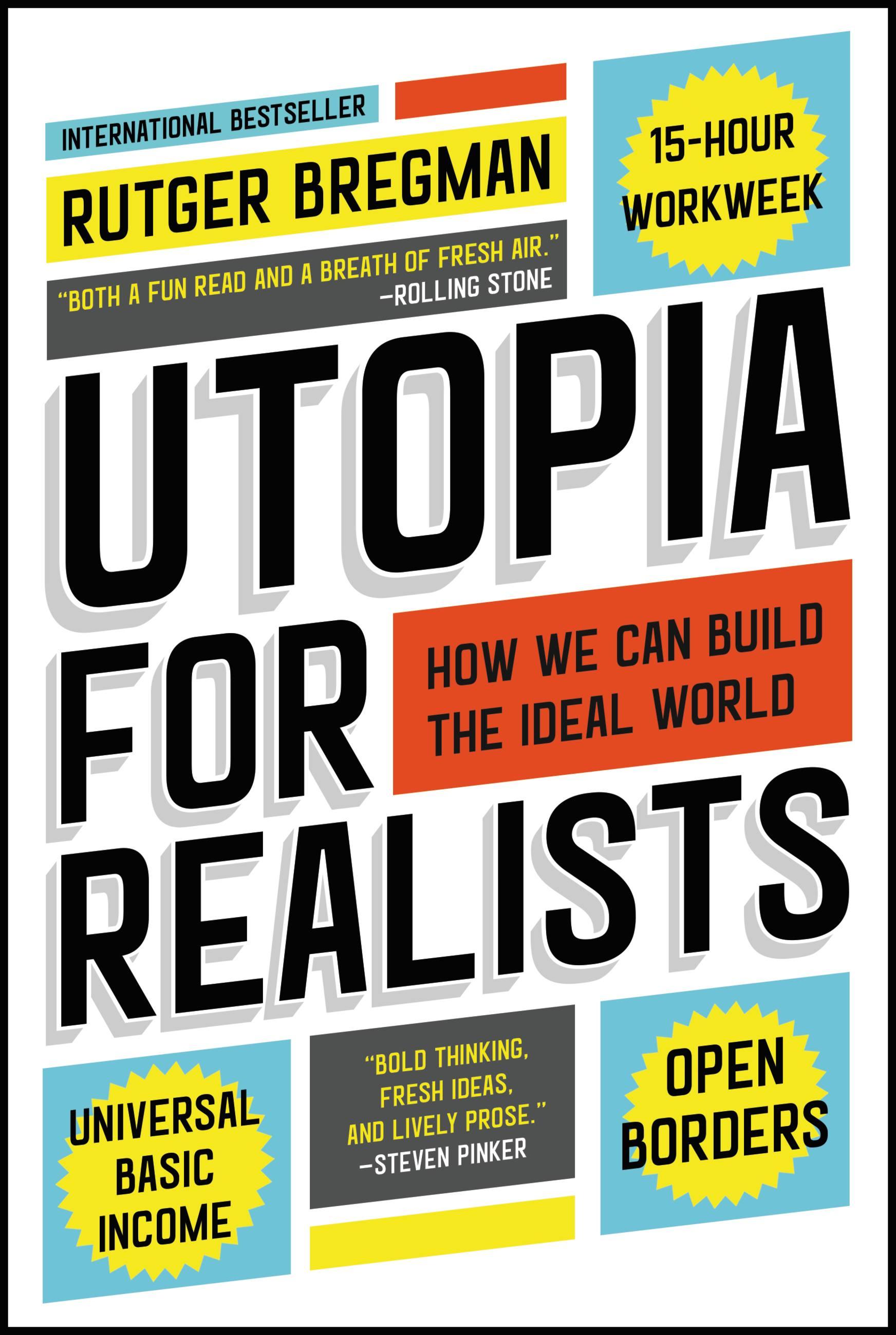 Utopia for Realists