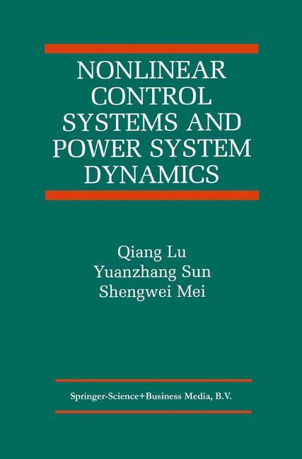 Nonlinear Control Systems and Power System Dynamics