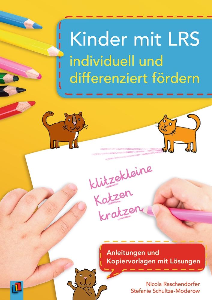 Kinder mit LRS individuell und differenziert fördern