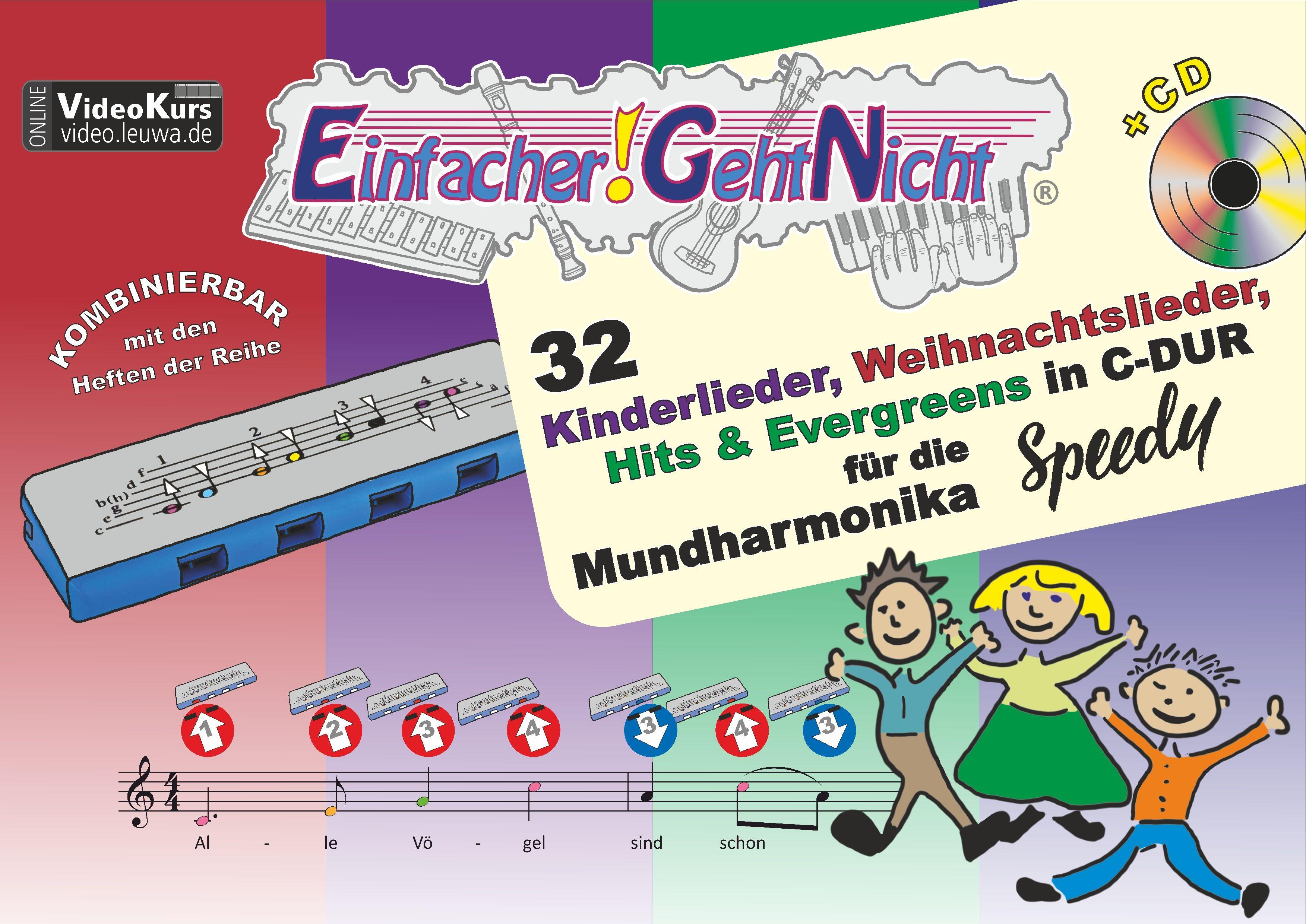 Einfacher!-Geht-Nicht: 32 Kinderlieder, Weihnachtslieder, Hits & Evergreens in C-DUR - für die Mundharmonika SPEEDY® mit CD