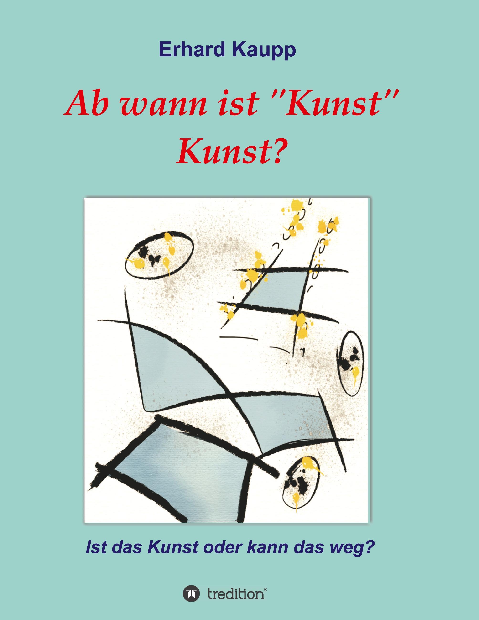 Ab wann ist "Kunst" Kunst?