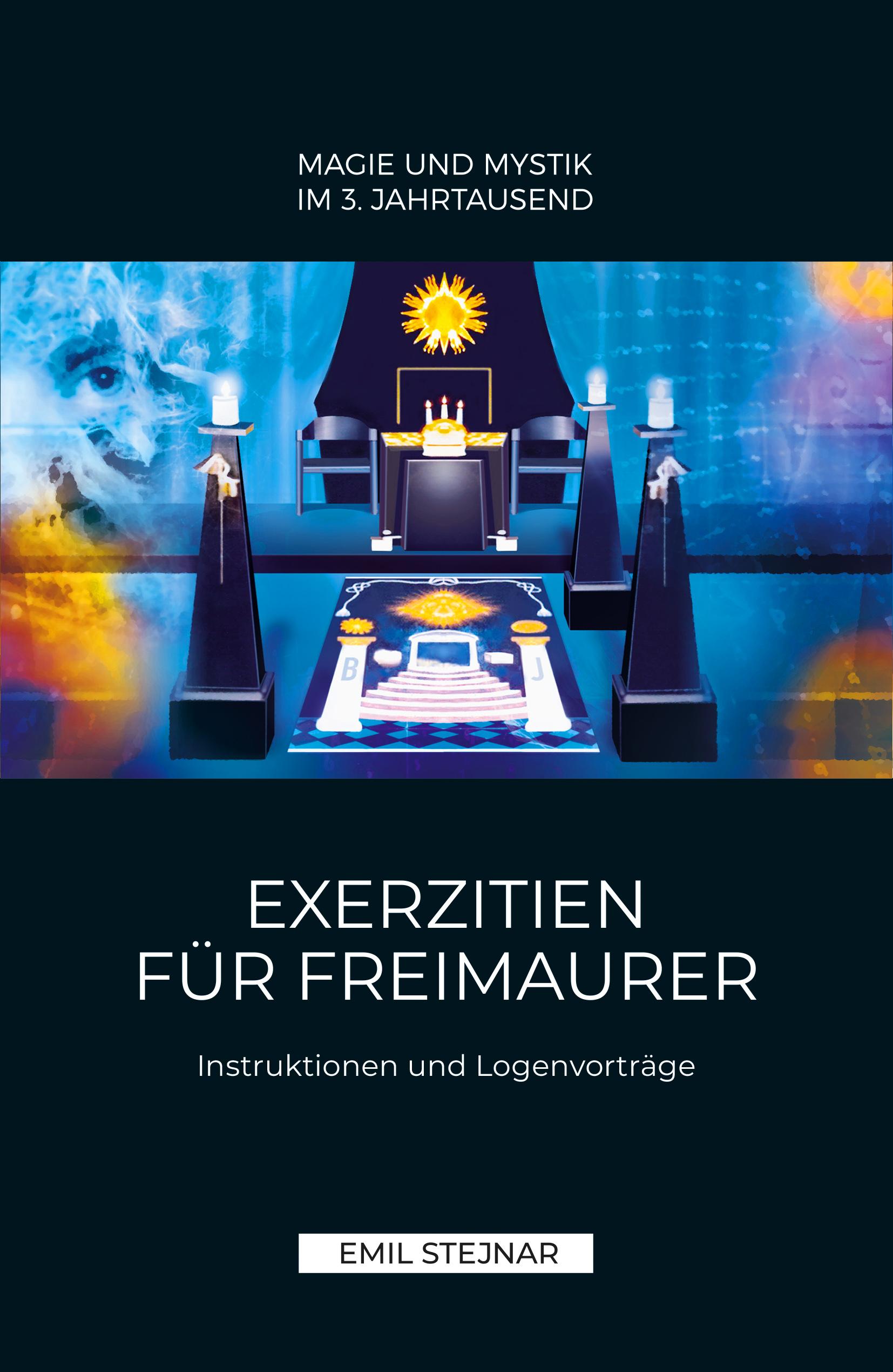 Exerzitien für Freimaurer | MAGIE UND MYSTIK IM 3. JAHRTAUSEND