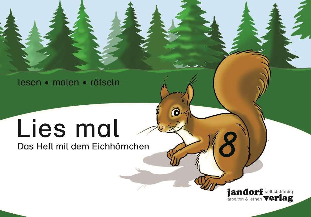 Lies mal 8 - Das Heft mit dem Eichhörnchen