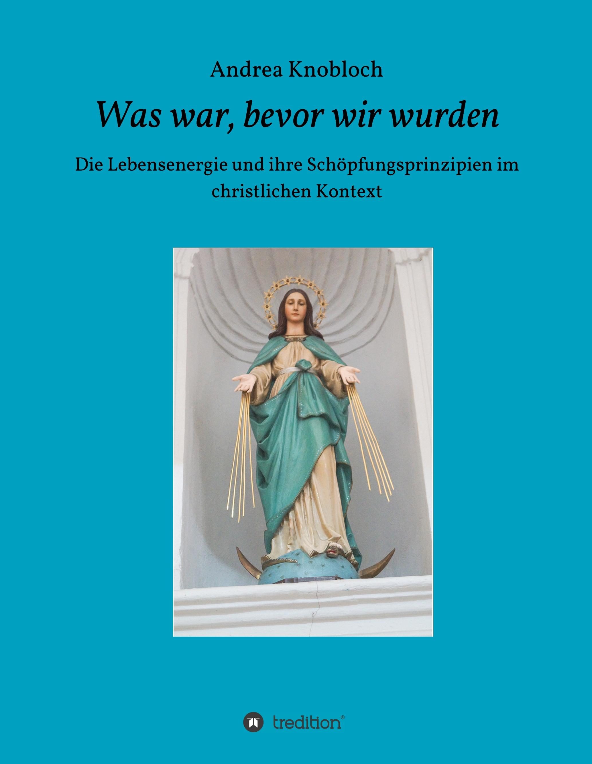 Was war, bevor wir wurden