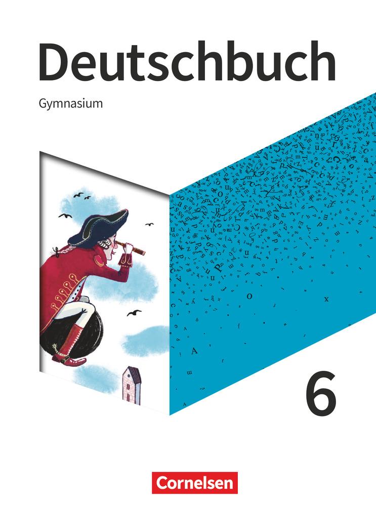 Deutschbuch Gymnasium 6. Schuljahr - Schülerbuch