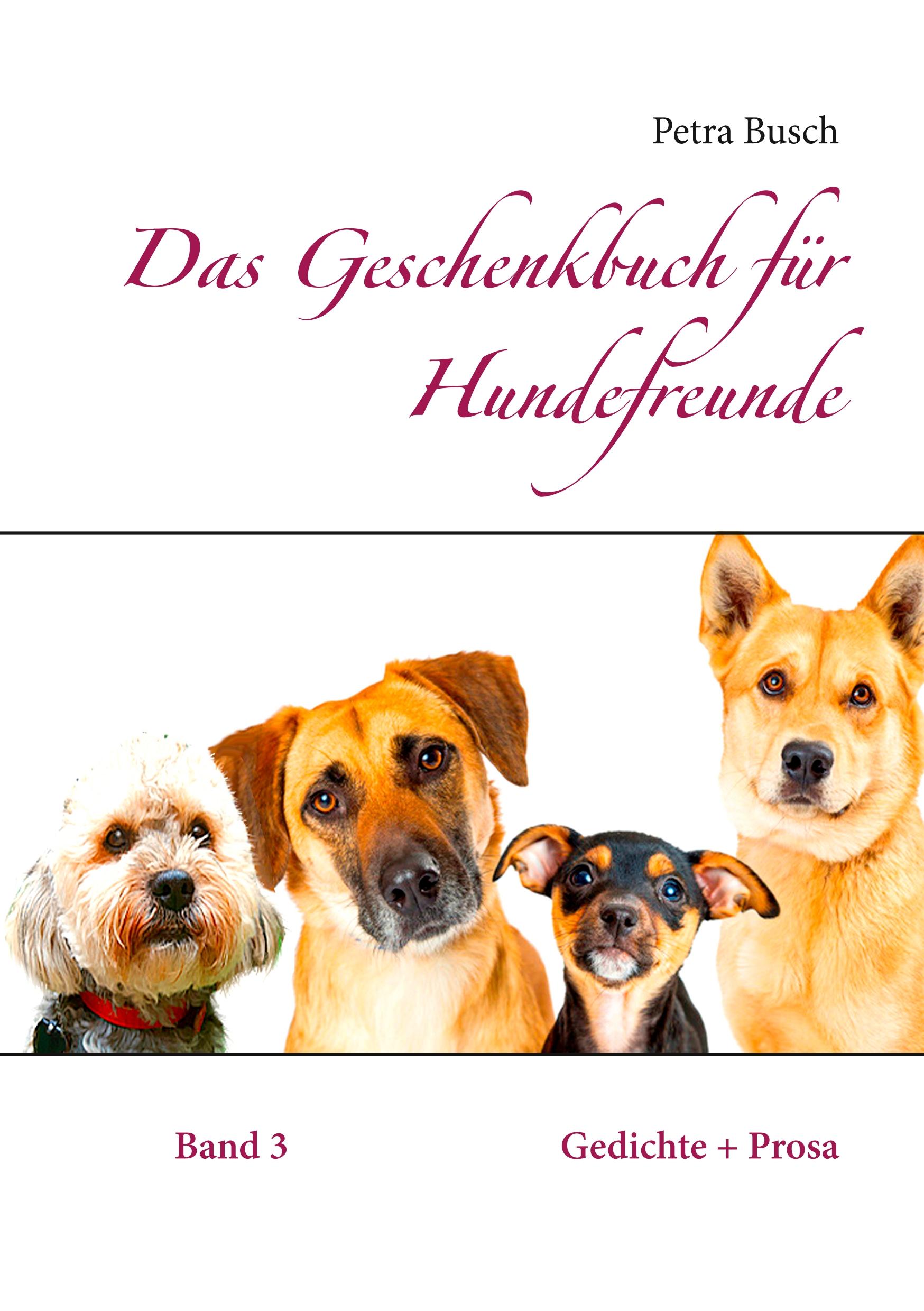 Das Geschenkbuch für Hundefreunde