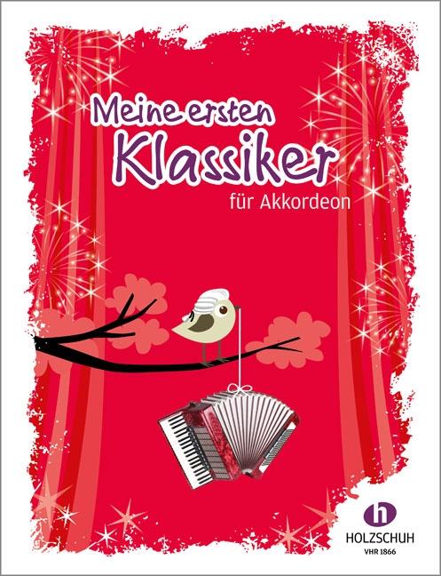 Meine ersten Klassiker für Akkordeon