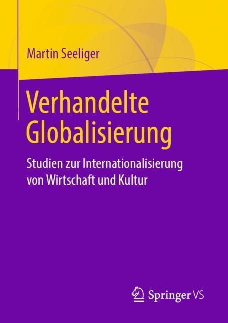 Verhandelte Globalisierung