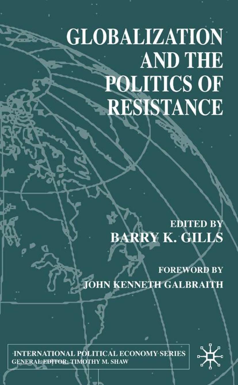 Globalization and the Politics of Resistance