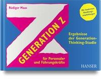 Generation Z für Personaler und Führungskräfte