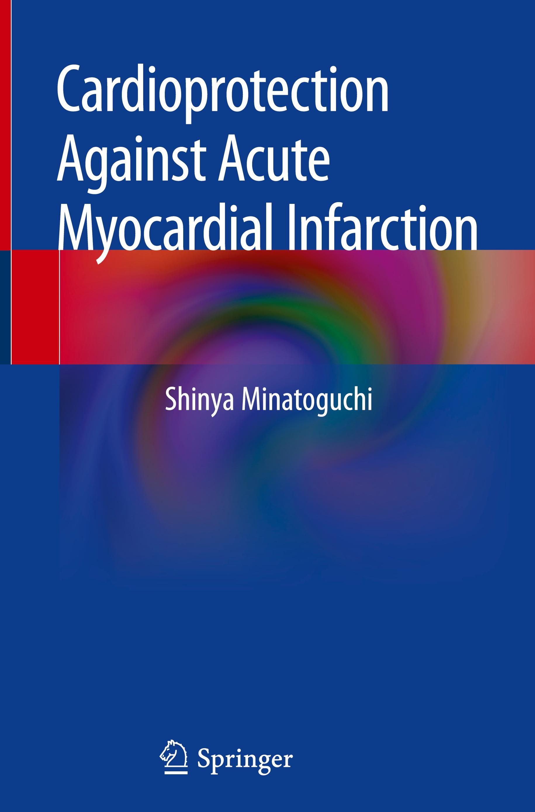 Cardioprotection Against Acute Myocardial Infarction