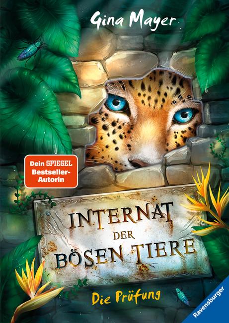 Internat der bösen Tiere, Band 1: Die Prüfung