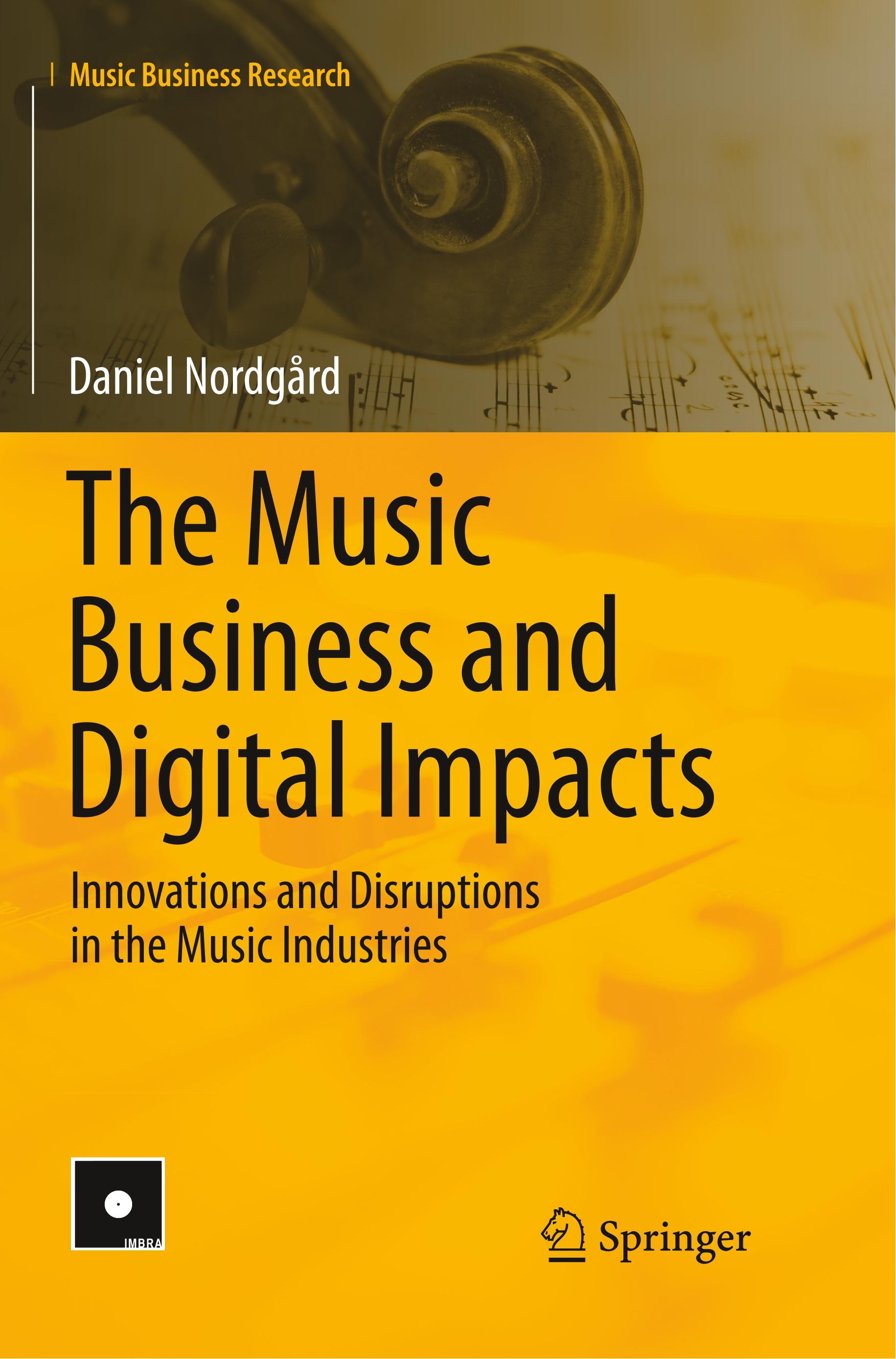 The Music Business and Digital Impacts