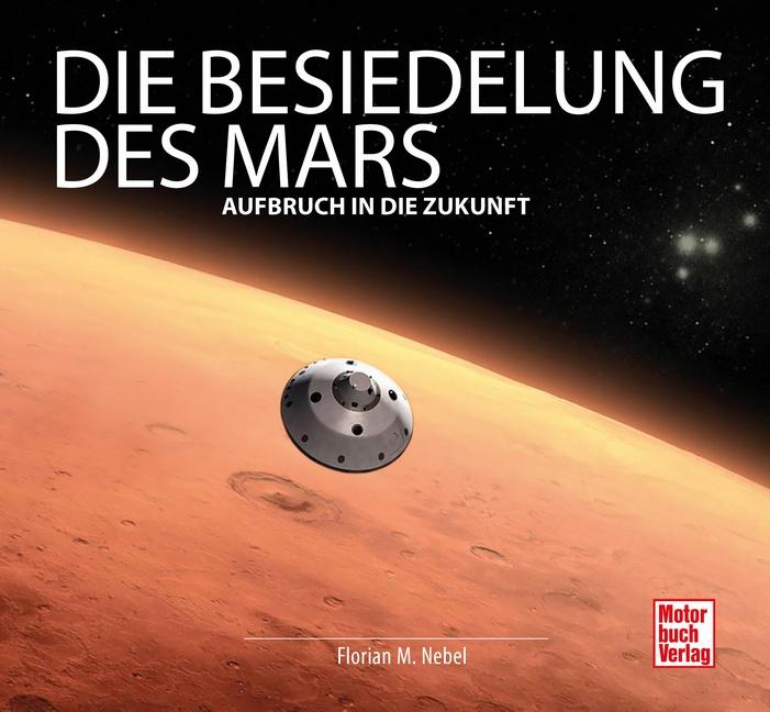 Die Besiedelung des Mars