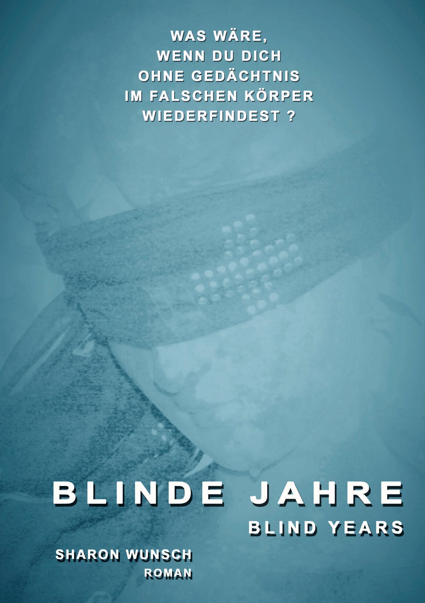 BLINDE JAHRE