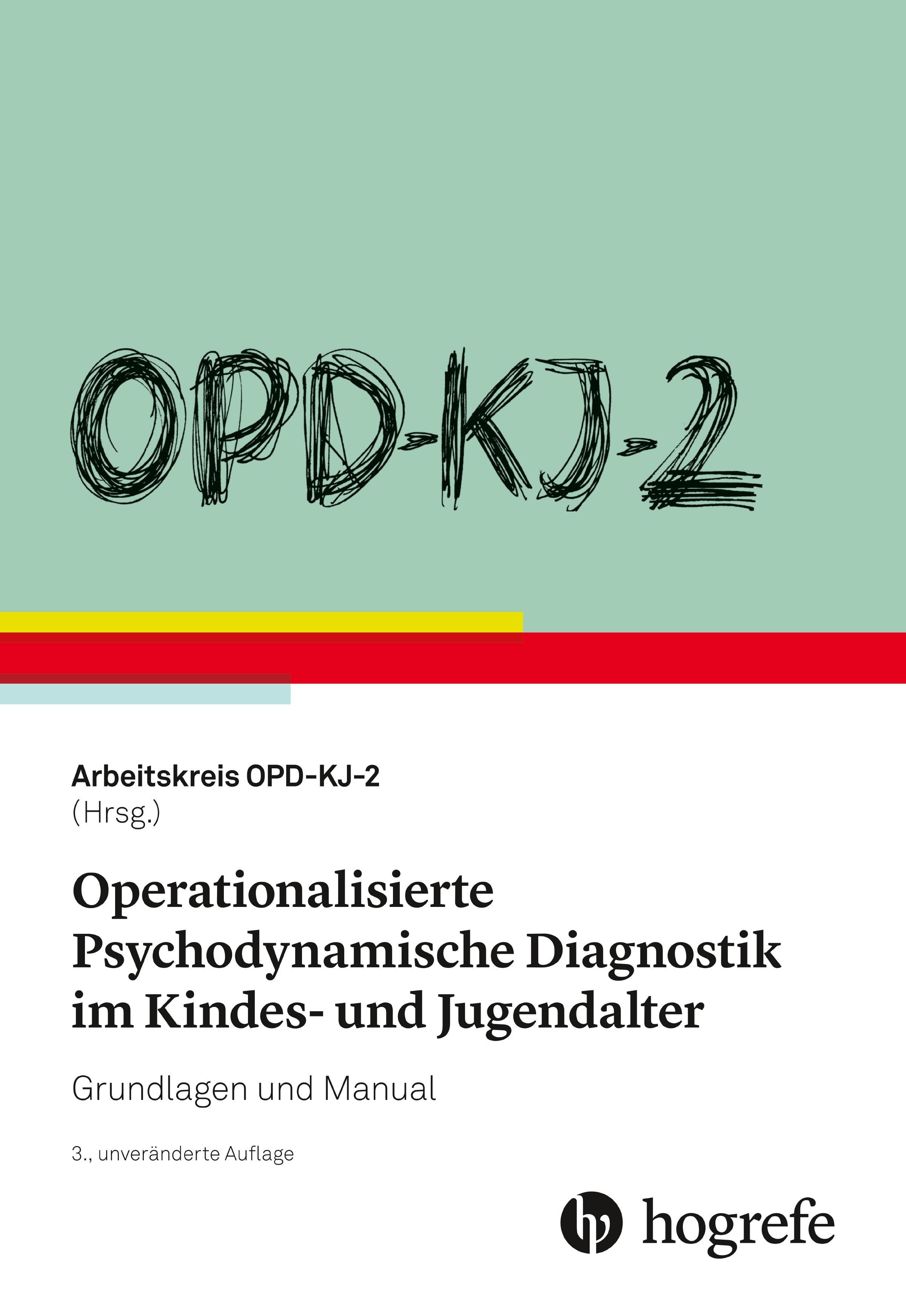 OPD-KJ-2 - Operationalisierte Psychodynamische Diagnostik im Kindes- und Jugendalter