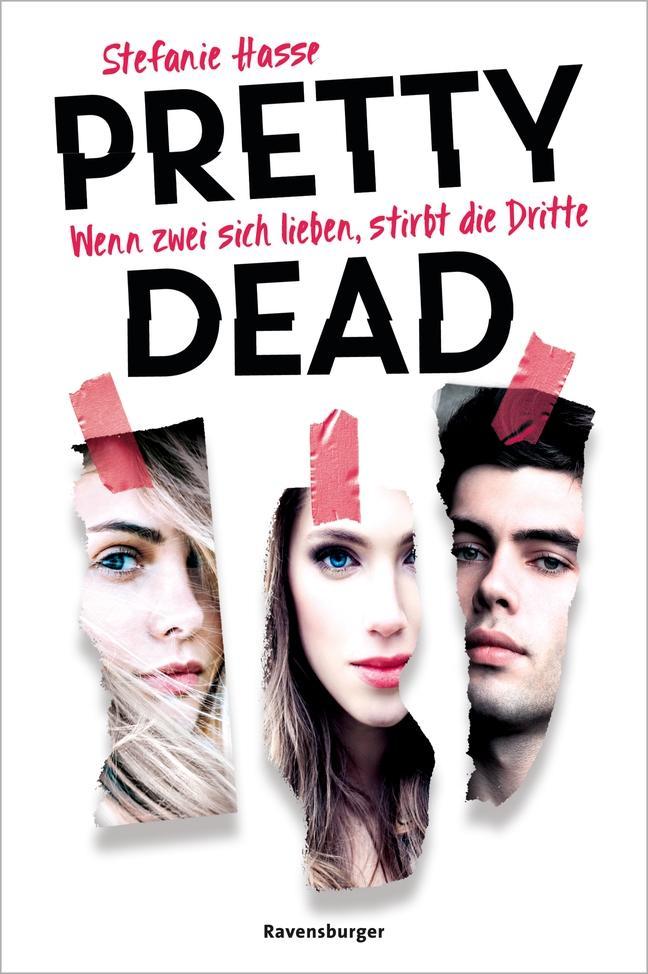 Pretty Dead. Wenn zwei sich lieben, stirbt die Dritte (Romantic Suspense meets Dark Academia)