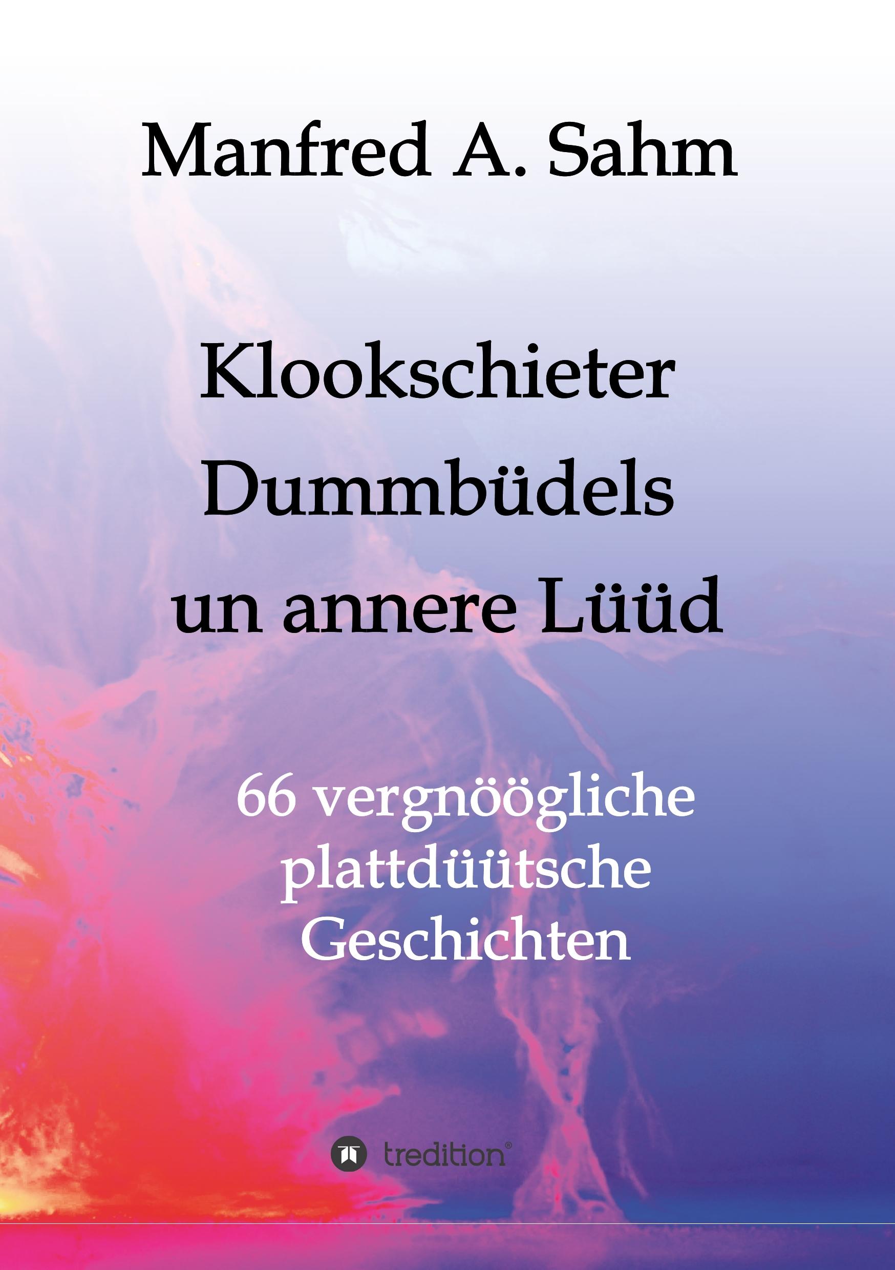 Klookschieter, Dummbüdels un annere  Lüüd