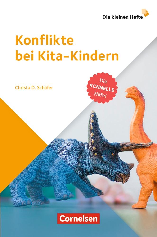 Die kleinen Hefte / Konflikte bei Kita-Kindern