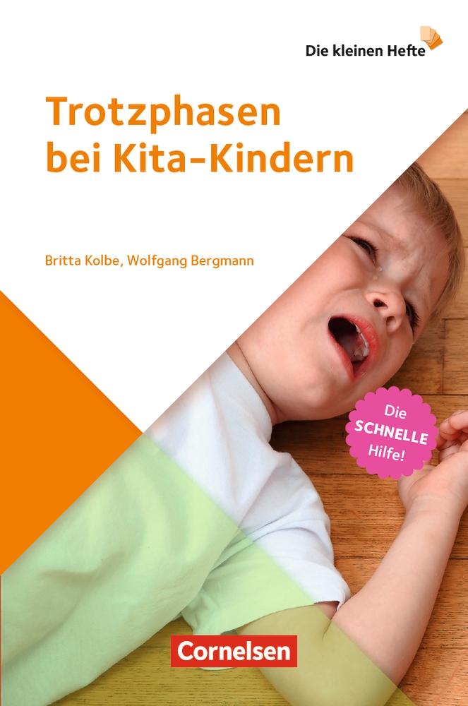 Die kleinen Hefte / Trotzphasen bei Kita-Kindern