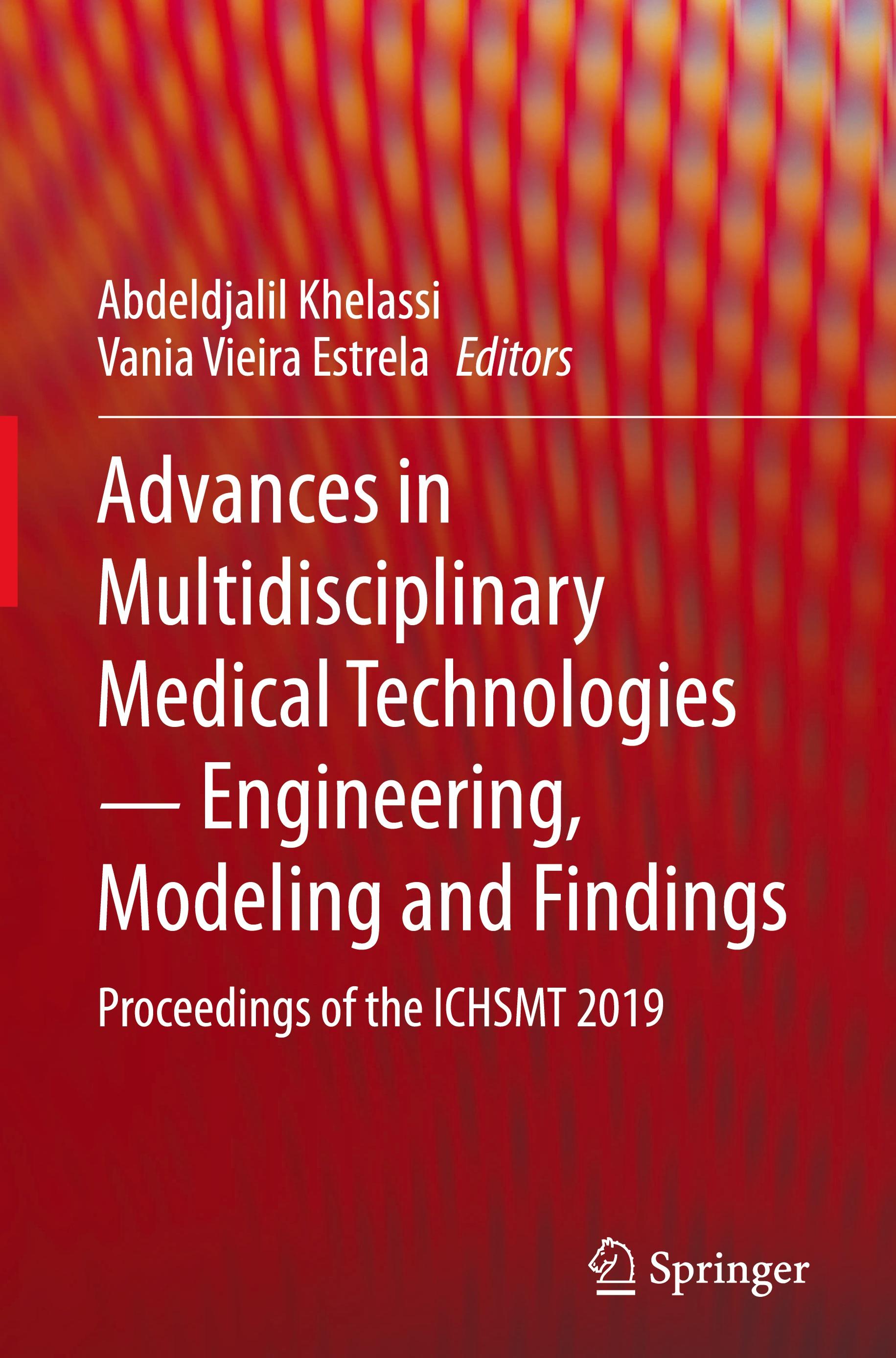 Advances in Multidisciplinary Medical Technologies ¿ Engineering, Modeling and Findings